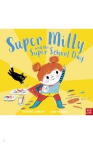 Super Milly and the Super School Day / Clarkson Stephanie