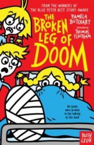 The Broken Leg of Doom / Butchart Pamela