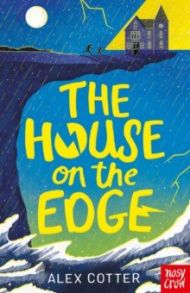 The House on the Edge / Cotter Alex