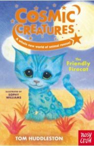 The Friendly Firecat / Huddleston Tom