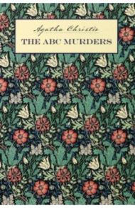 The A B C Murders / Кристи Агата