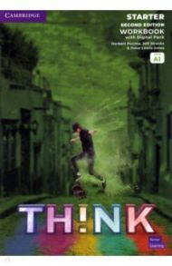 Think. Starter. A1. Second Edition. Workbook with Digital Pack / Puchta Herbert, Stranks Jeff, Lewis-Jones Peter