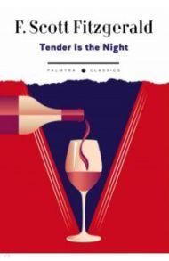 Tender Is the Night / Fitzgerald Francis Scott