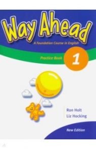 New Way Ahead. Level 1. Practice Book / Holt Ron, Hocking Liz