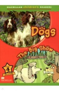 Dogs. The Big Show. Level 4 / Shipton Paul