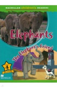 Elephants. The Elephant’s Friend. Level 4 / Kubuitsile Lauri