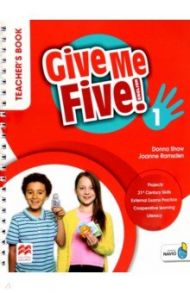 Give Me Five! Level 1. Teacher's Book Pack / Shaw Donna, Ramsden Joanne