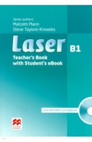 Laser. 3rd Edition. B1. Teacher's Book with Student's eBook (+DVD, +Digibook) / Mann Malcolm, Taylore-Knowles Steve