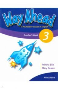New Way Ahead. Level 3. Teacher's Book / Ellis Printha, Bowen Mary