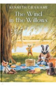 The Wind in the Willows / Grahame Kenneth