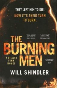 The Burning Men / Shindler Will