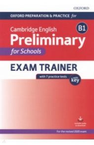 Oxford Preparation and Practice for Cambridge English B1 Preliminary for Schools Exam Trainer + Key
