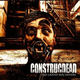 CONSTRUCDEAD - The Grand Machinery