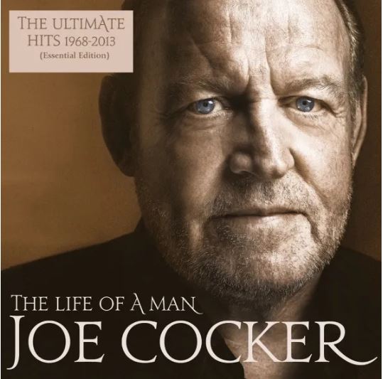 Joe Cocker - The Life Of A Man - The Ultimate Hits 1968-2013. 2 LP