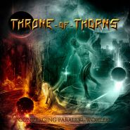 THRONE OF THORNS - Converging Parallel Worlds 2024
