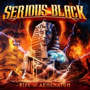 SERIOUS BLACK - Rise Of Akhenaton 2024